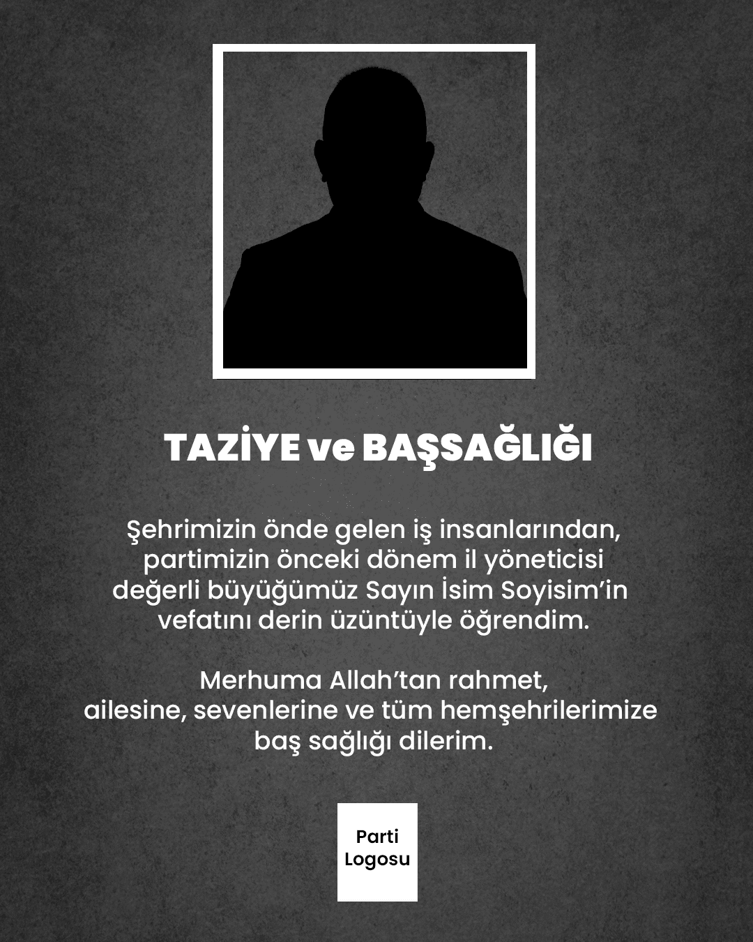 Taziye ve Başsağlığı